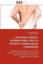 Aptitude Cardio-Respiratoire Chez Le Patient Lombalgique Chronique