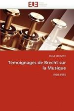 T moignages de Brecht Sur La Musique