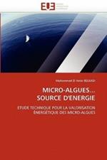 Micro-Algues... Source d''energie