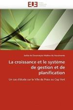 La Croissance Et Le Syst me de Gestion Et de Planification