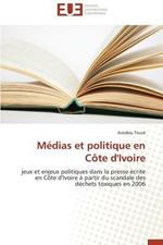 M dias Et Politique En C te d'Ivoire