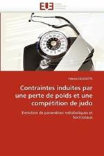 Contraintes Induites Par Une Perte de Poids Et Une Comp tition de Judo