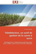 T l d tection, Un Outil de Gestion de la Canne   Sucre