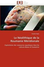 Le N olithique de la Roumanie M ridionale