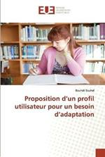 Proposition d un profil utilisateur pour un besoin d adaptation