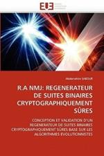 R.a Nmj: Regenerateur de Suites Binaires Cryptographiquement S res