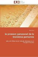 Le pronom personnel de la troisieme personne