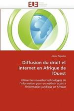 Diffusion Du Droit Et Internet En Afrique de l''ouest