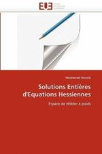 Solutions Enti res d''equations Hessiennes