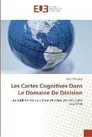 Les cartes cognitives dans le domaine de decision