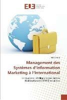 Management des systemes d information marketing a l international