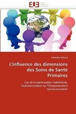 L''influence Des Dimensions Des Soins de Sant  Primaires