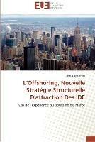 L offshoring, nouvelle strategie structurelle d'attraction des ide