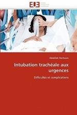 Intubation Trach ale Aux Urgences