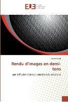 Rendu d''images en demi-tons