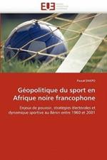 G opolitique Du Sport En Afrique Noire Francophone