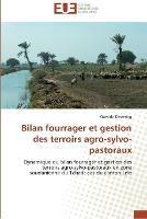 Bilan fourrager et gestion des terroirs agro-sylvo-pastoraux