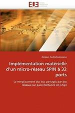 Impl mentation Mat rielle d''un Micro-R seau Spin   32 Ports