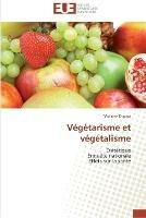 Vegetarisme et vegetalisme