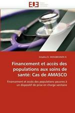 Financement Et Acces Des Populations Aux Soins de Sante: Cas de Amasco