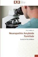 Neuropathie amyloide familiale