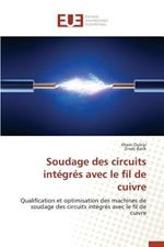 Soudage Des Circuits Int gr s Avec Le Fil de Cuivre