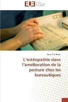 L osteopathie dans l amelioration de la posture chez les bureautiques