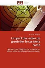 L'Impact Des Radios de Proximit : Le Cas Delta Sant 