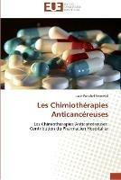 Les chimiotherapies anticancereuses