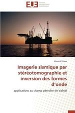 Imagerie Sismique Par St r otomographie Et Inversion Des Formes D Onde