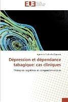 Depression et dependance tabagique: cas cliniques