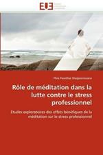 R le de M ditation Dans La Lutte Contre Le Stress Professionnel