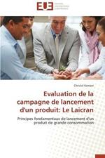 Evaluation de la Campagne de Lancement d'Un Produit: Le Laicran