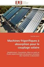 Machines Frigorifiques   Absorption Pour Le Couplage Solaire