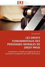 Les droits fondamentaux des personnes morales de droit priv 