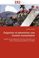 Organiser Et P renniser Une Mission Humanitaire