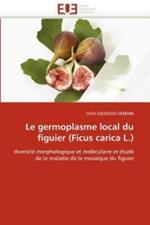 Le Germoplasme Local Du Figuier (Ficus Carica L.)