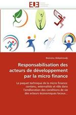 Responsabilisation Des Acteurs de D veloppement Par La Micro Finance