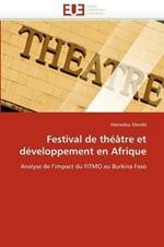 Festival de Th  tre Et D veloppement En Afrique