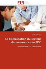 La Lib ralisation Du Secteur Des Assurances En Rdc