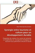 Synergie Entre Tourisme Et Culture Pour Un D veloppement Durable