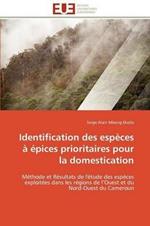 Identification Des Esp ces    pices Prioritaires Pour La Domestication