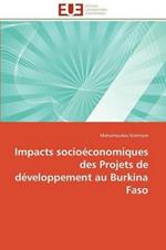 Impacts Socio conomiques Des Projets de D veloppement Au Burkina Faso