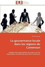 La Gouvernance Locale Dans Les R gions Du Cameroun