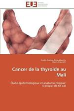 Cancer de la Thyroide Au Mali