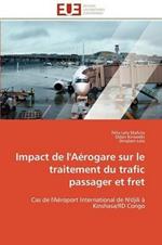 Impact de l'A rogare Sur Le Traitement Du Trafic Passager Et Fret