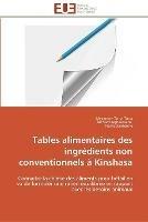 Tables alimentaires des ingredients non conventionnels a kinshasa