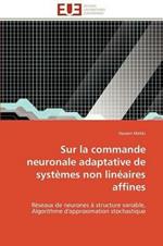 Sur La Commande Neuronale Adaptative de Syst mes Non Lin aires Affines