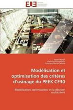 Mod lisation Et Optimisation Des Crit res D Usinage Du Peek Cf30