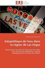 G opolitique de l'Eau Dans La R gion de Las Vegas